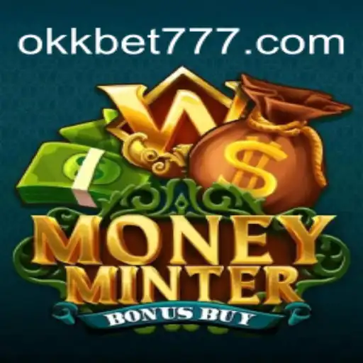 MoneyMinterBonusBuy: Descubra o Mundo Excitante do Jogo em Okk.bet